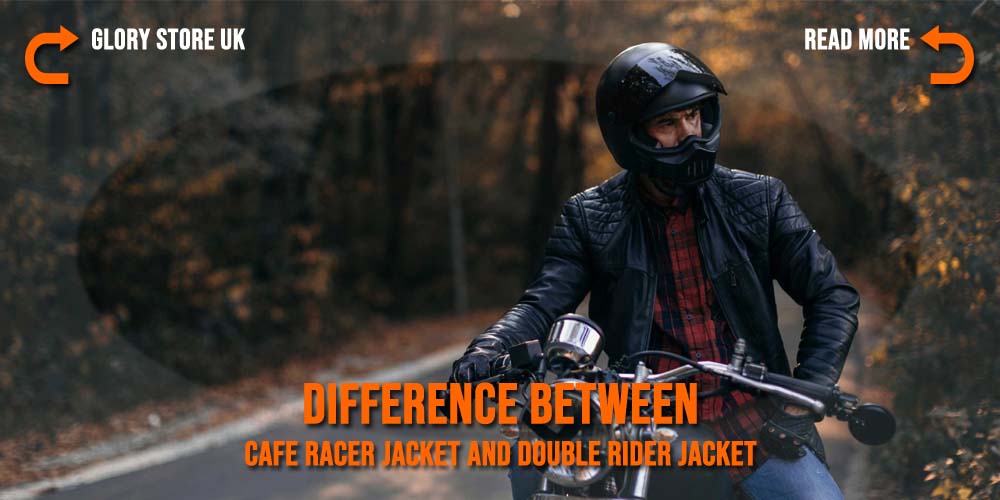 Difference Between Cafe Racer Jacket and Double Rider Jacket