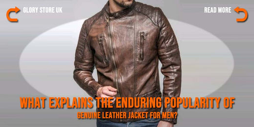 What Explains The Enduring Popularity of Genuine Leather Jacket for Men?