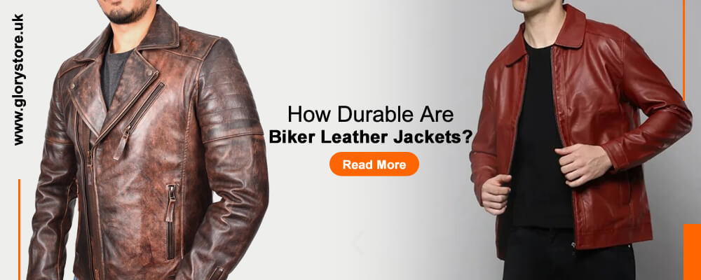 How Durable Are Biker Leather Jackets?