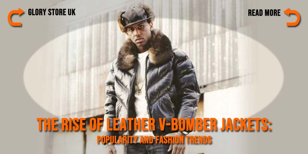 The Rise of Leather V-Bomber Jackets: Popularity and Fashion Trends